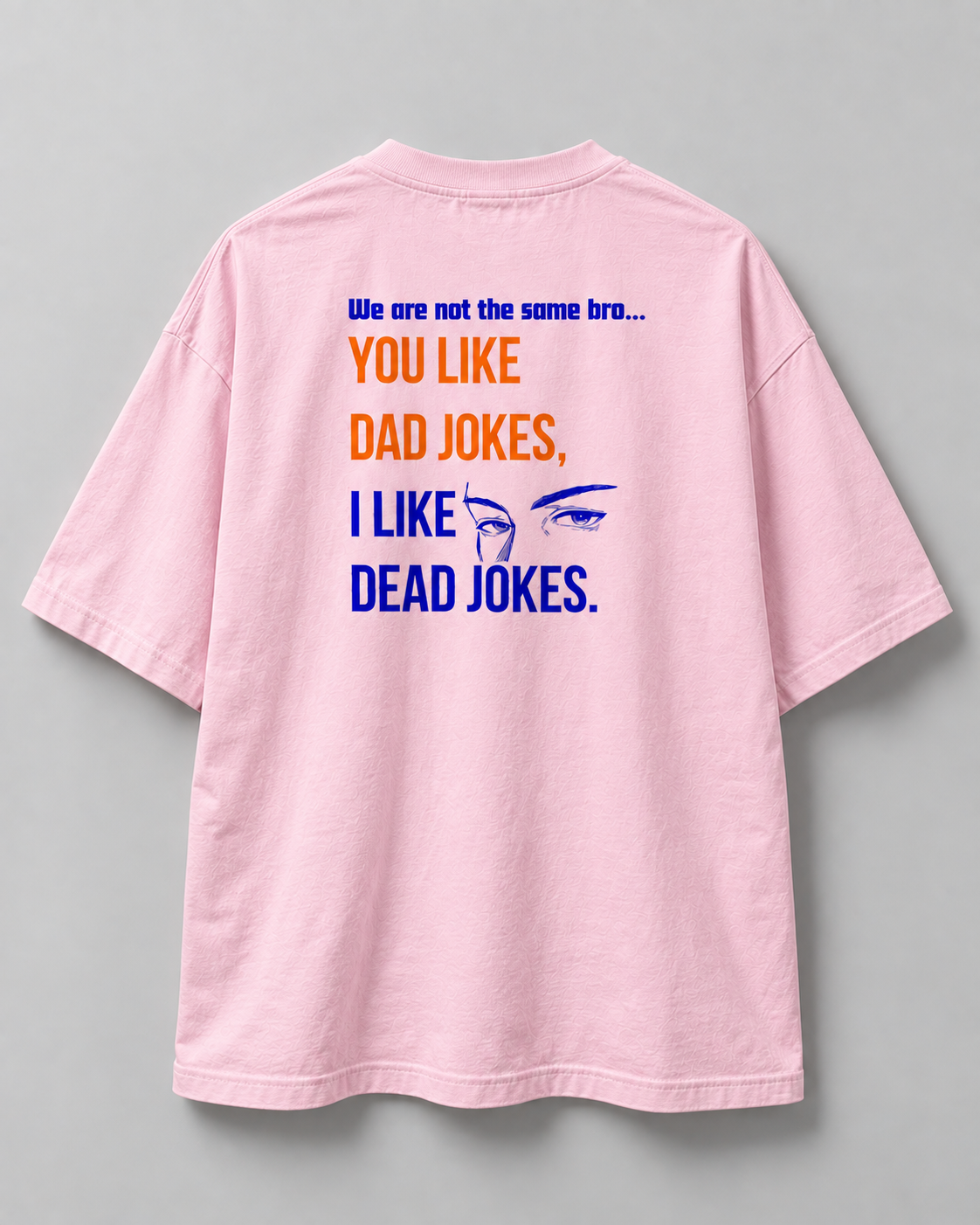Dad vs Dead Unisex Oversized Tee