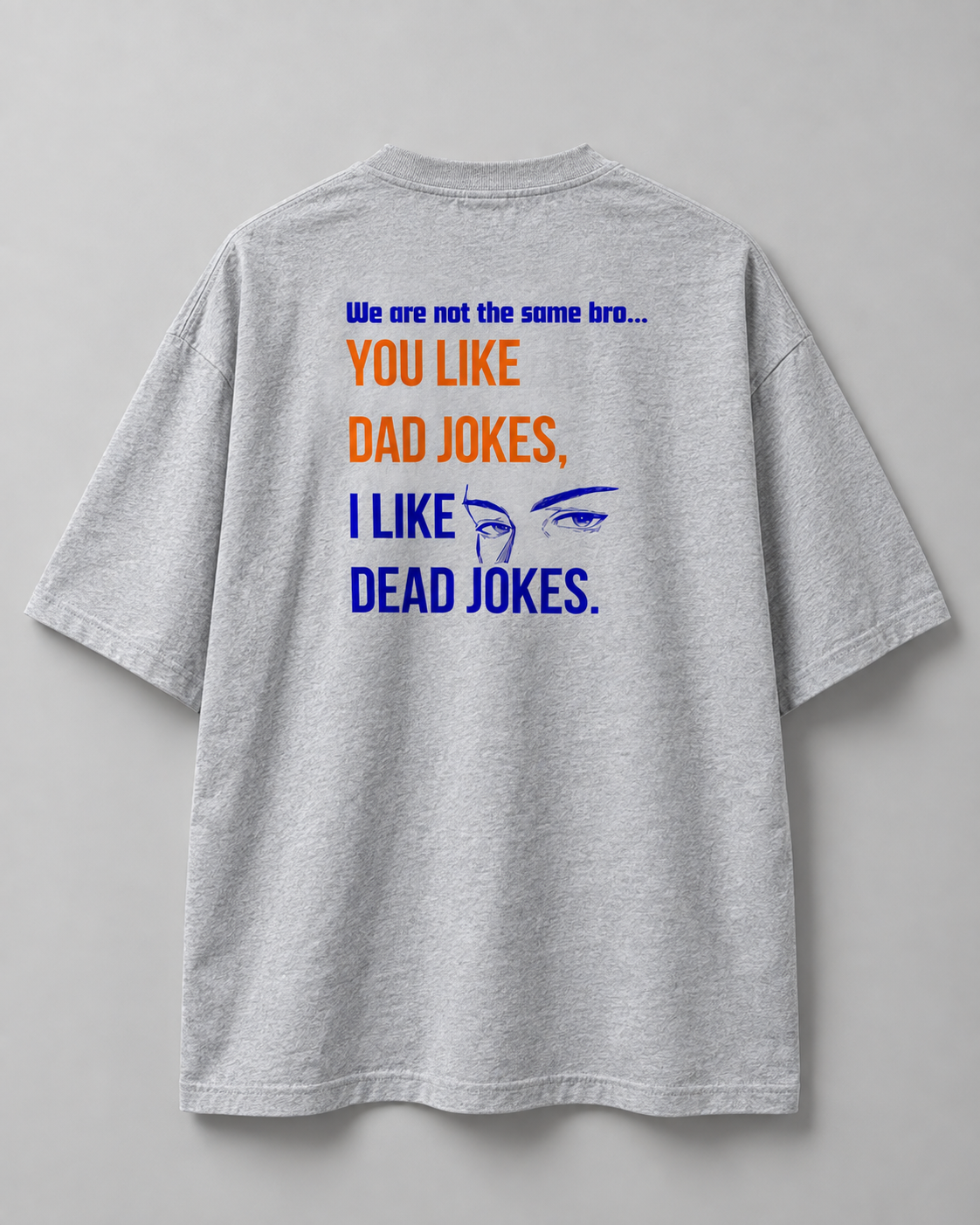 Dad vs Dead Unisex Oversized Tee
