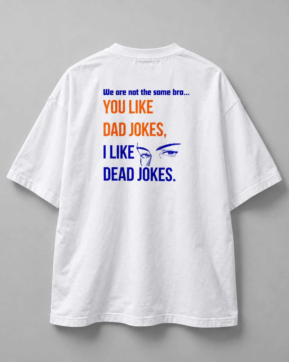 Dad vs Dead Unisex Oversized Tee