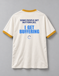 Buffering - Unisex Ringer Tee