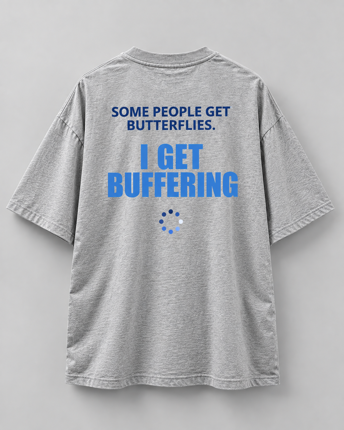 Buffering - Unisex Oversized Tee