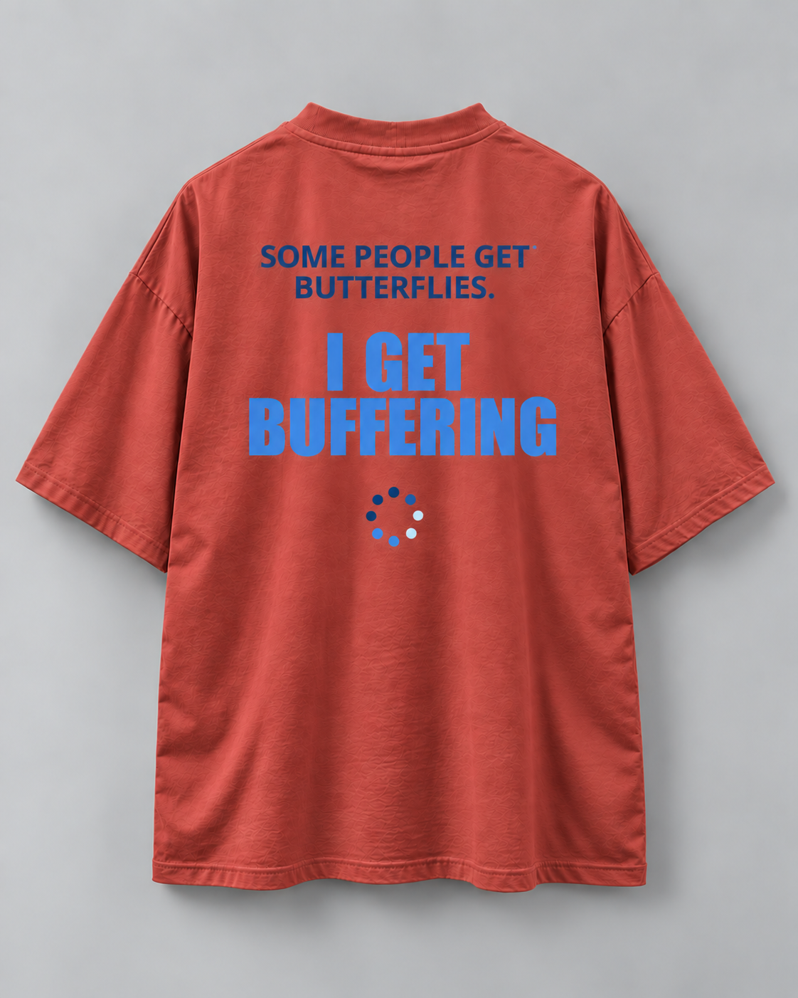 Buffering - Unisex Oversized Tee